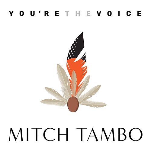 You're the Voice Mitch Tambo