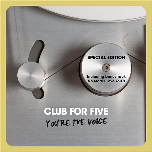 You're The Voice - Special Edition Club For Five
