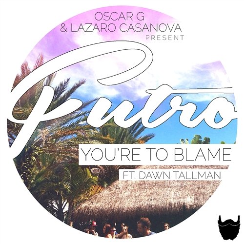 You're To Blame feat. Dawn Tallman Oscar G, Lazaro Casanova, Futro