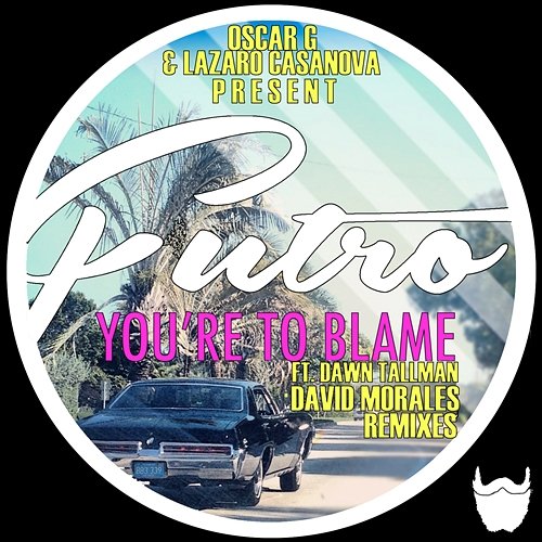 You're To Blame (feat. Dawn Tallman) Lazaro Casanova, Oscar G, Futro