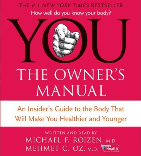 YOU: The Owner's Manual Opracowanie zbiorowe