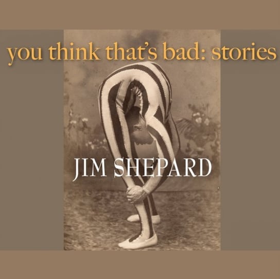 You Think That's Bad Shepard Jim