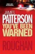 You've Been Warned Patterson James, Roughan Howard