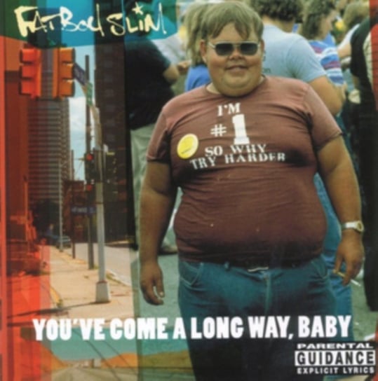 You've Come A Long Way Baby (New Edition) Fatboy Slim