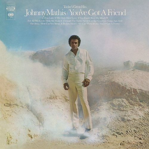 You've Got a Friend Johnny Mathis