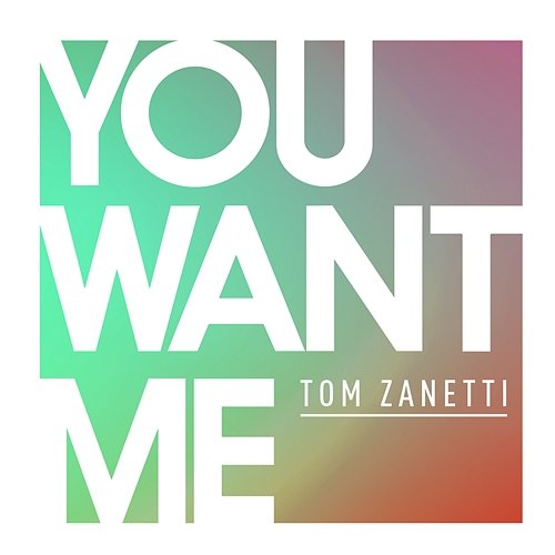 You Want Me Tom Zanetti feat. Sadie Ama