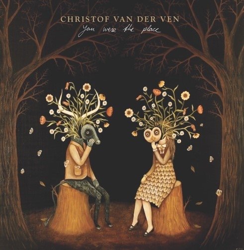 You Were the Place Christof Van Der Ven
