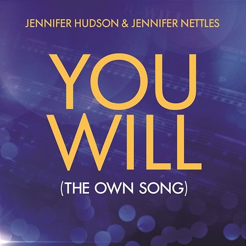 You Will (The OWN Song) Jennifer Hudson & Jennifer Nettles