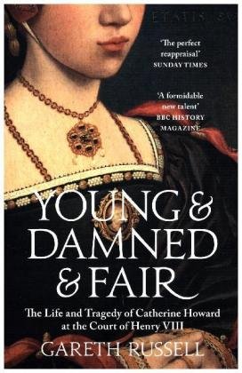 Young and Damned and Fair Russell Gareth