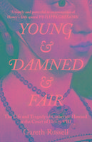 Young and Damned and Fair Russell Gareth
