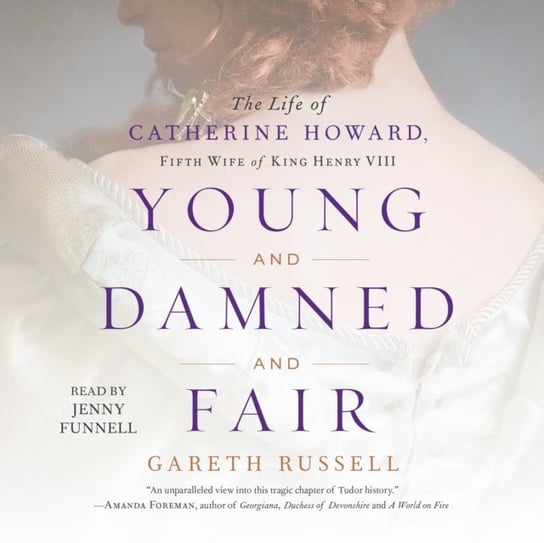 Young and Damned and Fair Russell Gareth