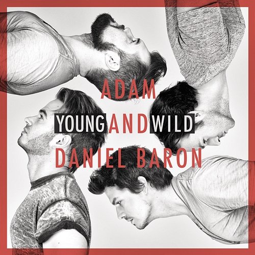 Young And Wild Adam, Daniel Baron