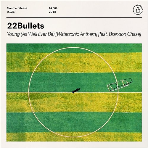 Young (As We'll Ever Be) [Waterzonic Anthem] 22Bullets