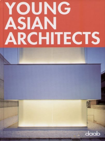 Young Asian Architects Opracowanie zbiorowe