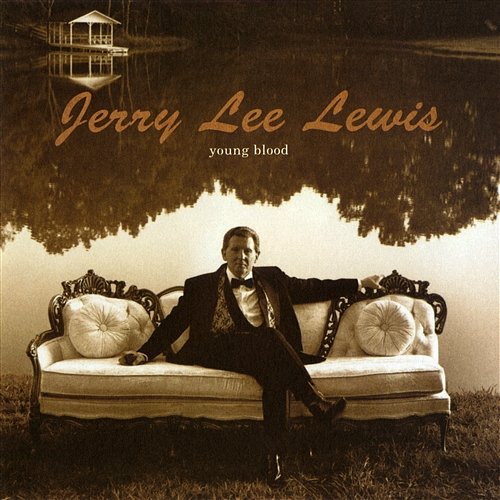 Young Blood Jerry Lee Lewis