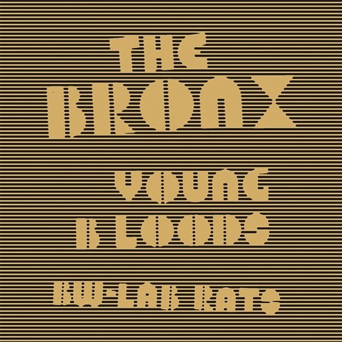 Young Bloods The Bronx