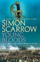 Young Bloods (Wellington and Napoleon 1) Scarrow Simon