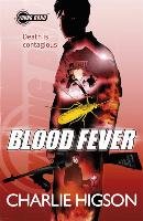 Young Bond: Blood Fever Higson Charlie