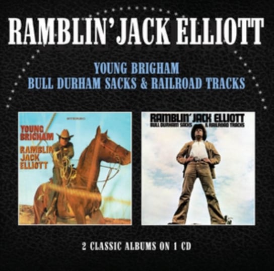 Young Brigham / Bull Durham Sacks & Railroad Tracks Elliott Ramblin' Jack