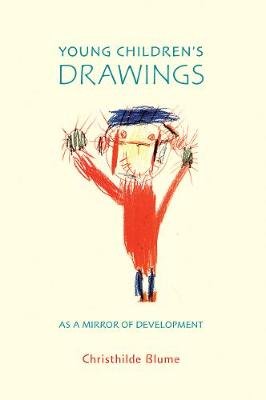 Young Children's Drawings as a Mirror of Development Christhilde Blume