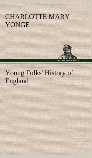 Young Folks' History of England Yonge Charlotte Mary