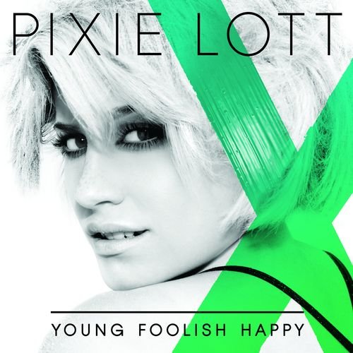 Young Foolish Happy (Deluxe Edition) Pixie Lott