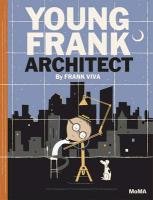 Young Frank, Architect Viva Frank