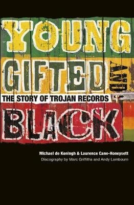 Young, Gifted & Black Koningh Michael, Cane-Honeysett Laurence