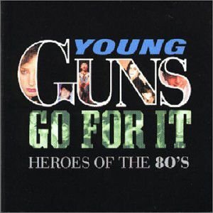 Young Guns Go For It Various Artists
