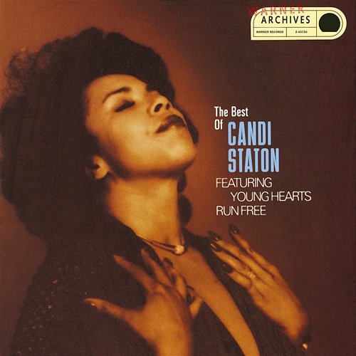 Young Hearts Run Free: The Best Of Candi Staton Candi Staton