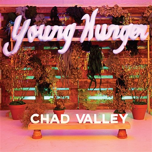Young Hunger Chad Valley