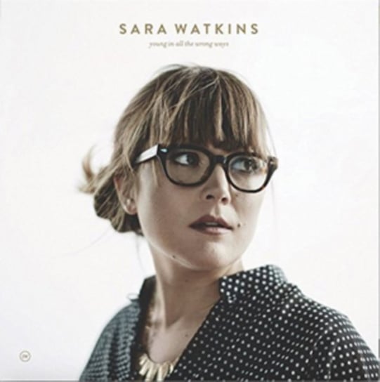 Young In All The Wrong Ways, płyta winylowa Watkins Sara