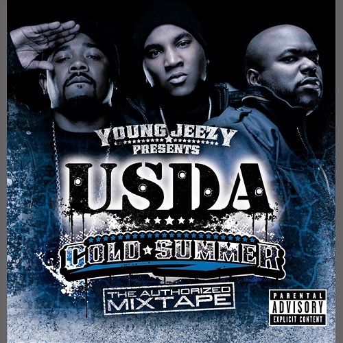 Young Jeezy Presents U.S.D.A.: "Cold Summer" The Authorized Mixtape U.S.D.A.