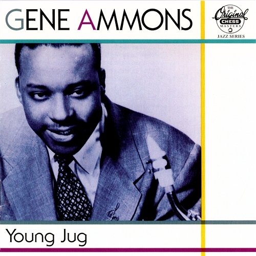 Young Jug Gene Ammons