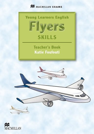 Young Learners English Skills Flyers Teacher's Book & webcod Fox Sandra