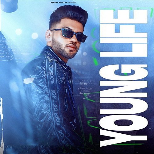 Young Life Armaan Bhullar