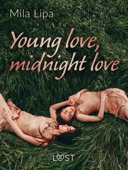 Young love, midnight love Lipa Mila
