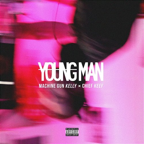 Young Man mgk feat. Chief Keef