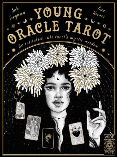 Young Oracle Tarot: An initiation into tarots mystic wisdom Suki Ferguson