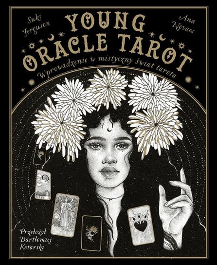 Young Oracle Tarot. Wprowadzenie w mistyczny świat Tarota Suki Ferguson