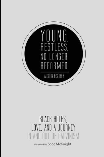 Young, Restless, No Longer Reformed Fischer Austin
