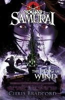 Young Samurai 05. The Ring of Wind Bradford Chris