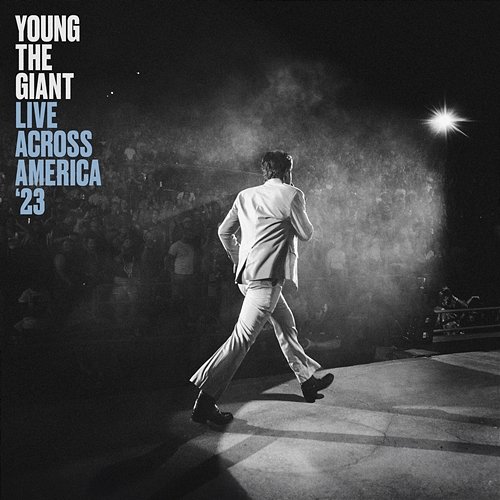 Young the Giant - Live Across America ‘23 Young the Giant