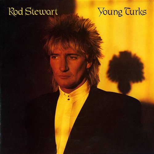 Young Turks / Sonny Rod Stewart