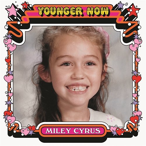 Younger Now Miley Cyrus