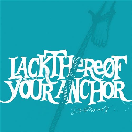 Your Anchor Lackthereof