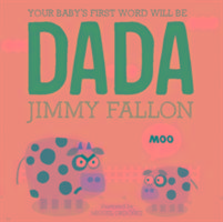 Your Baby's First Word Will Be Dada Fallon Jimmy