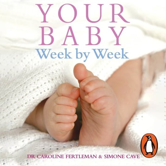 Your Baby Week By Week Fertleman Caroline, Cave Simone