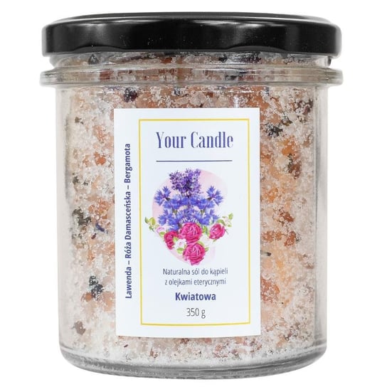 Your Candle, Sól do kąpieli naturalna z olejkami eterycznymi kwiatowa, 350 g YOUR CANDLE