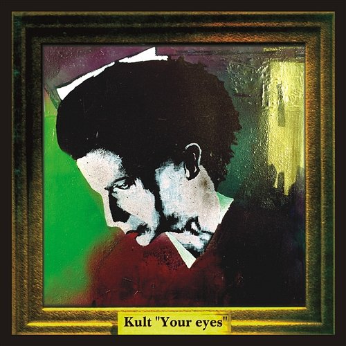 Your Eyes Kult